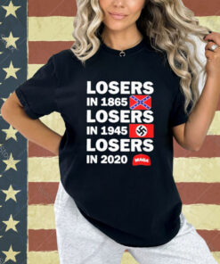 Official Losers In 1865 Losers In 1945 Losers In 2020 Hiller Flag T-shirt