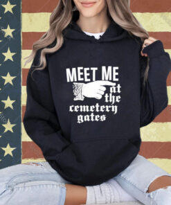 Official Meet Me At The Cemetery Gates T-Shirt