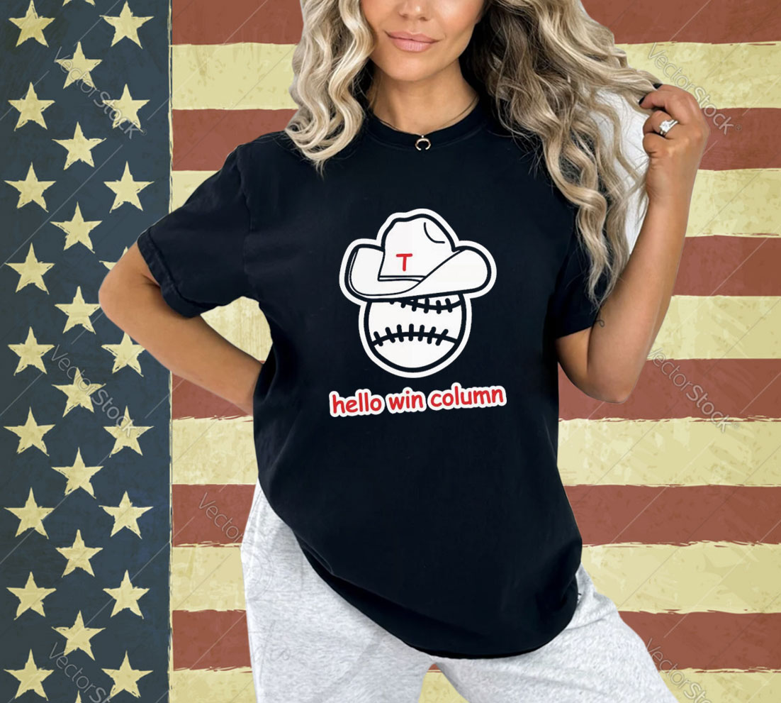 Official Ms Paint Hello Win Column Texas Rangers T-shirt