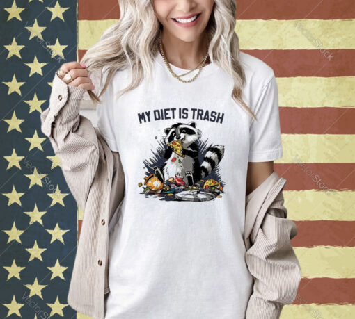 Official My Diet Is Trash Raccoon Eating Pizza T-shirt