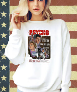 Official Psycho Alfred Hitchcock A Paramount Release A New And All Together Different Screen Excitement From The Mind T-shirt