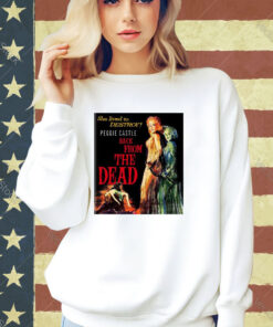 Official She Lived To Destroy Peggie Castle Back From The Dead T-shirt