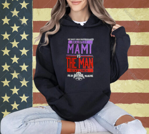 Official Wwe Women’s World Championship Match Rhea Ripley Mami Vs The Man Becky Lynch T-shirt