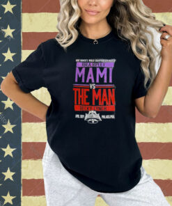 Official Wwe Women’s World Championship Match Rhea Ripley Mami Vs The Man Becky Lynch T-shirt