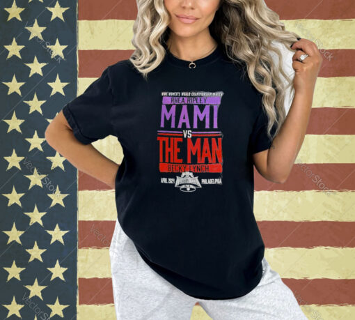 Official Wwe Women’s World Championship Match Rhea Ripley Mami Vs The Man Becky Lynch T-shirt