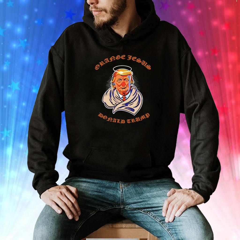 Orange Jesus Donald Trump Tee Shirt