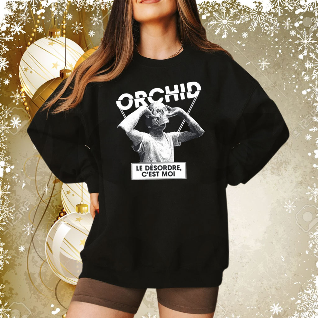Orchid Le D'sordre C'est Moi Sweatshirt - ReviewShirt