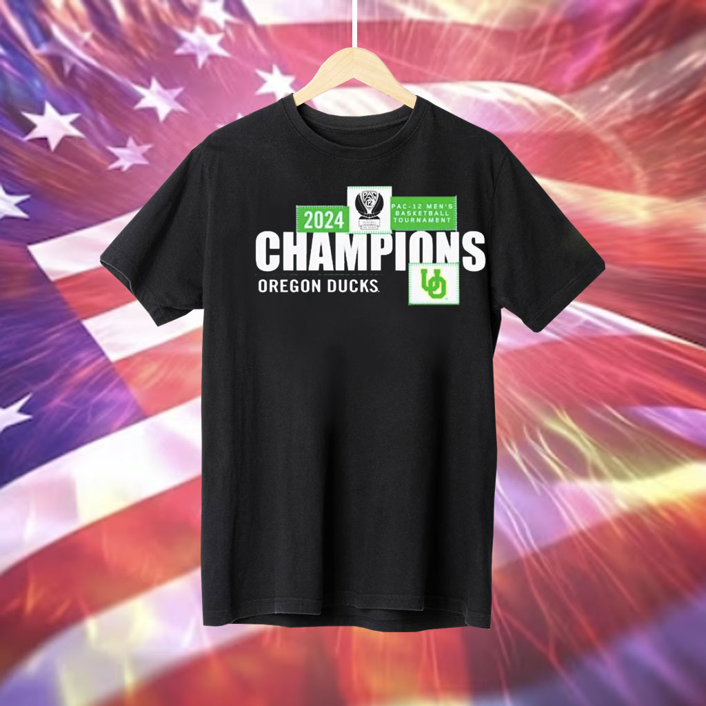 Oregon Ducks Champions 2024 Pac-12 Men’s Basketball Tournament Tee Shirt