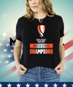 Our Legacy Our Cup United States Champions Shirt