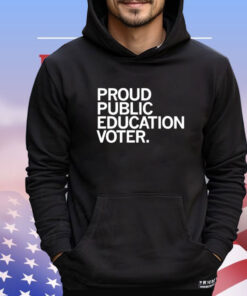 Proud Public Education Voter Shirt