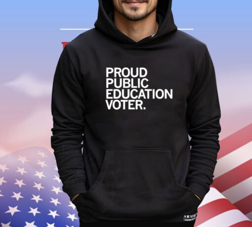 Proud Public Education Voter Shirt