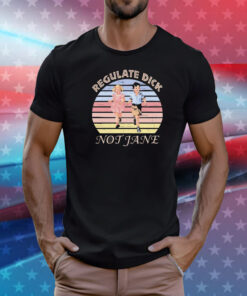 Regulate dick not jane vintage T-Shirt