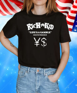 Rich the kid life’s a gamble executive produced T-Shirt