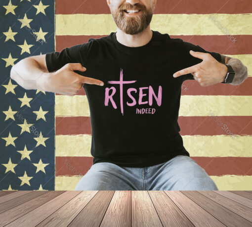 Risen Indeed T-Shirt