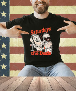 Saturdays Are For The Dads Couch T-Shirt