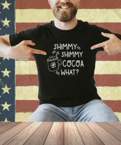 Shimmy Shimmy cocoa What Sweat T-shirt