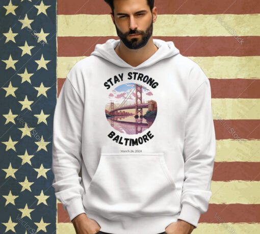 Stay Strong Baltimore T-Shirt