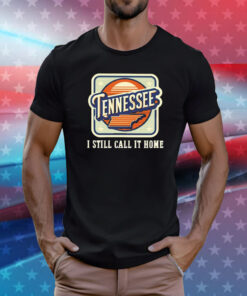 Tennessee map i still call home T-Shirt