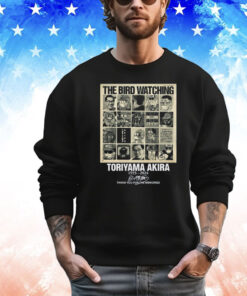 The Bird Watching Toriyama Akira 1955-2024 Thank You For The Memories Shirt