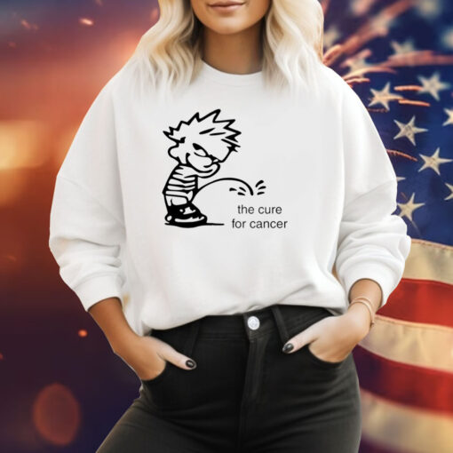 The Cure For Cancer Trump Hoodie Shirts