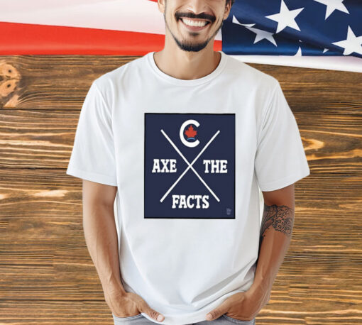 Theo Moudakis Axe The Facts T-Shirt