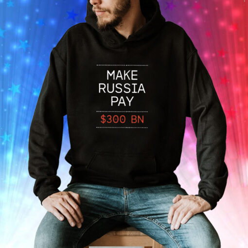 Timothy Ash Make Russia Pay 300 Bn Hoodie