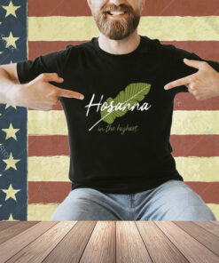 Vintage Palm Sunday Hosanna In The Highest Christian Easter T-Shirt