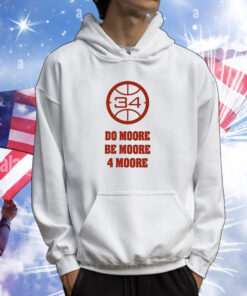 Wisconsin Basketball Do Moore Be Moore 4 Moore Hoodie