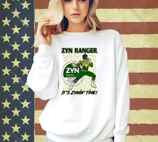 Zyn Ranger It’s Zynin’ Time T-Shirt