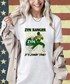 Zyn Ranger It’s Zynin’ Time T-Shirt