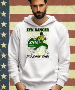 Zyn Ranger It’s Zynin’ Time T-Shirt