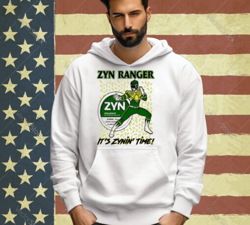 Zyn Ranger It’s Zynin’ Time T-Shirt