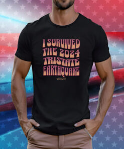 2024 Earthquake Survivor Earthquake New Jersey Connecticut T-Shirt