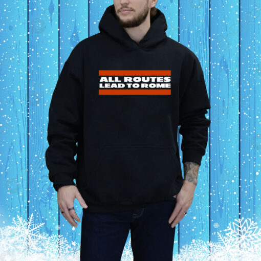 All Routes Lead To Rome Hoodie Shirt