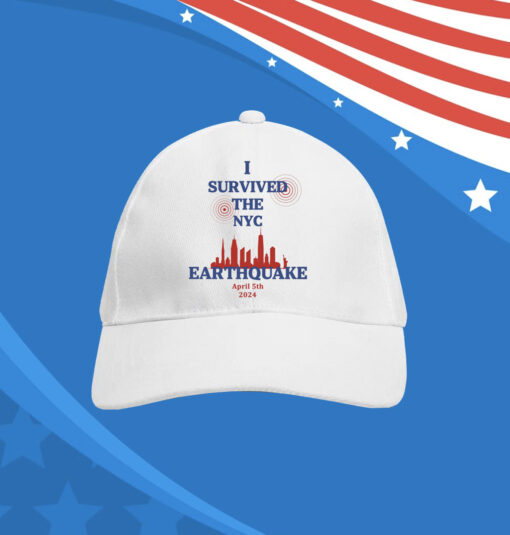 Buy I Survived The NYC Earthquake April 5th 2024 Hat