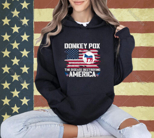 Donkey Pox The Disease Destroying America Funny Anti Biden T-Shirt