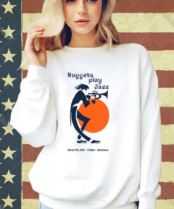 Funny Nuggets Play Jazz basketball T-shirt