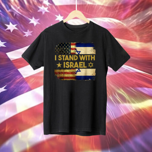 I Stand With Israel America Flag Tee Shirt
