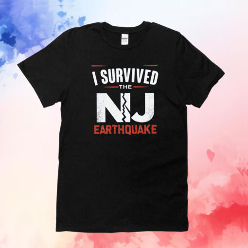 I Survived New Jersey Earthquake Nyc Earthquake Tee Shirts