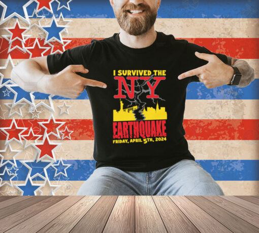 I Survived The NY Earthquake T-shirt