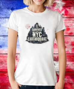 Sell I Survived The Nyc Earthquake Earthquake April 5th Nyc Earthquake Womens Shirt