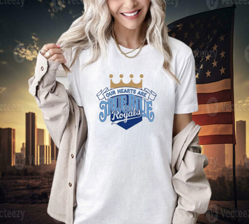 KC Royals Bring Out The Blue Our Hearts Are True Blue Royals T-Shirt