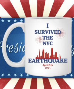 New I Survived The New York City Earthquake April 5th 2024 Mug