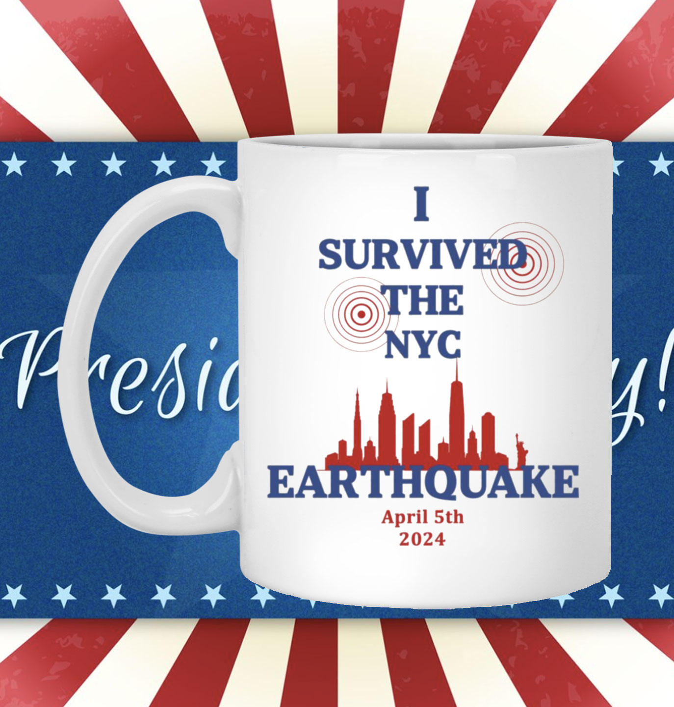 New I Survived The New York City Earthquake April 5th 2024 Mug