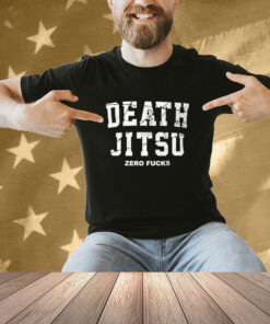 Official Death Jitsu Zero Fucks Iwgp World Heavyweight T-shirt