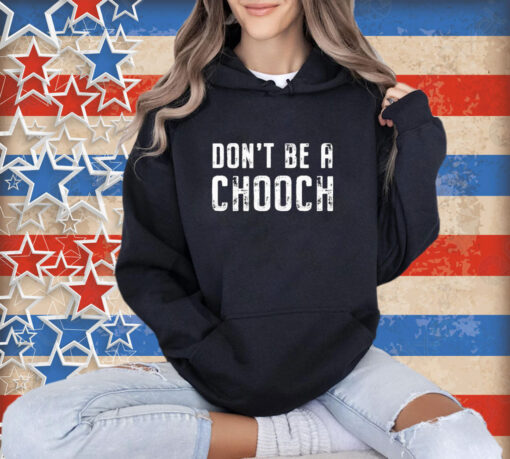 Official Don’t Be A Chooch Logo T-shirt