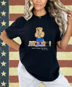 Official Don’t Poke The Bear T-Shirt