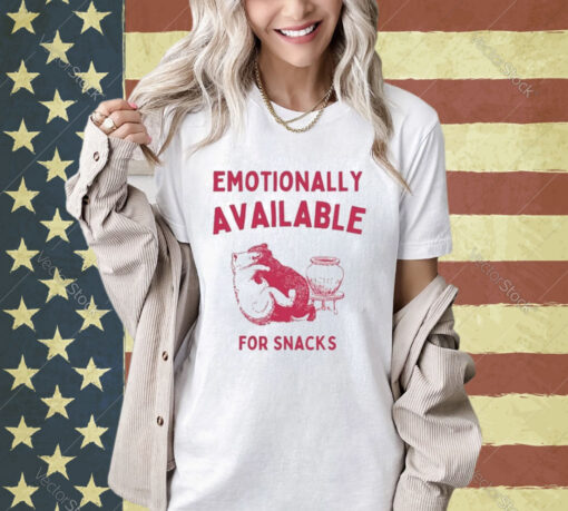 Official Emotionally Available For Snacks T-Shirt