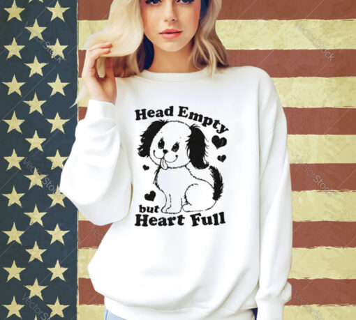 Official Head Empty But Heart Full T-Shirt