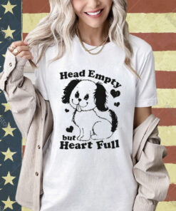 Official Head Empty But Heart Full T-Shirt